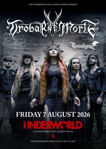 Trobar de Morte MENTALITY CAVE, Hovenhymn, Perunwit at The Underworld on 7 August 2026 gig poster