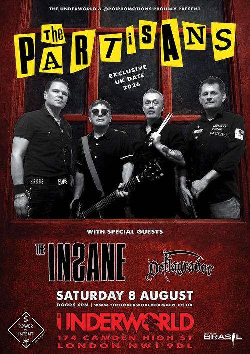The Partisans The Insane, Delirium, Delhigador at The Underworld on 8 August 2026 gig poster