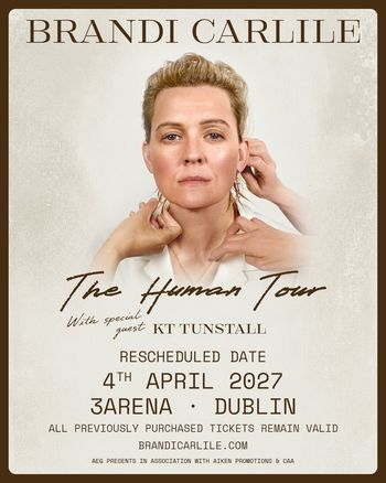Brandi Carlile - The Human Tour Brandi Carlile, KT Tunstall at 3Arena on 4 April 2027 gig poster