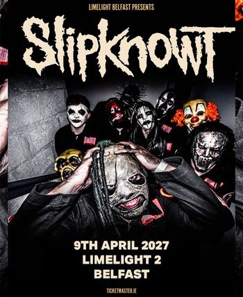 Slipknot at Limelight 2 on 9 April 2027 gig poster