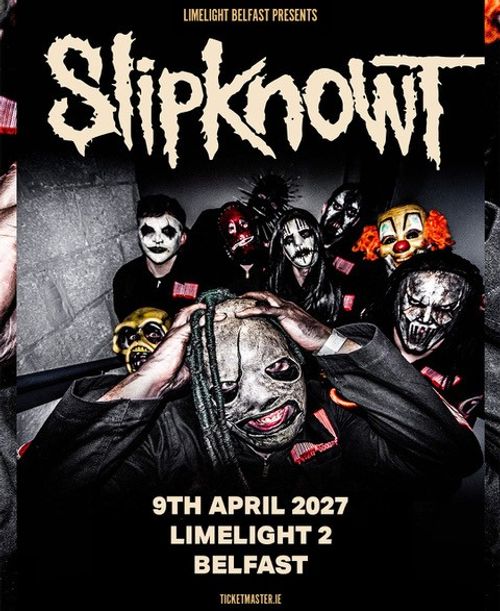 Slipknot at Limelight 2 on 9 April 2027 gig poster