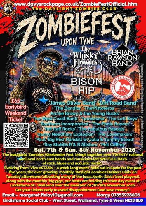 ZOMBIEFEST UPON TYNE Riff Raff Rocks, Tubesnake, Southern Incorporated, The Loft Boys, Ray Stubbs R & B Allstars, Dirt Road Band, The Panic Buyers, Archie Brown & the Young Bucks, Bison Hip, Danny Needham Explosion, The West Coast Band, The Fabulous Rascals, Paul Big Red Randall w/ Julia & Tommy Stead, The Bandits, James Oliver Band, Phil Caffrey, The Pistoleros, Brian Rawson Band, The Lovemakers, The Lovemakers, The Whisky Flowers november 2026 tour poster