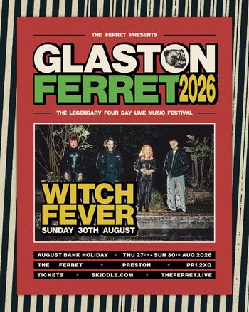 GLASTON FERRET 2026 Witch Fever at The Ferret on 30 August 2026 gig poster