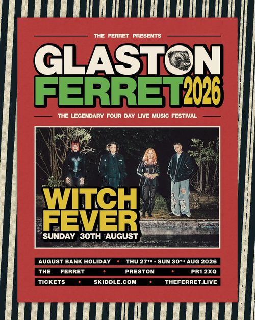 GLASTON FERRET 2026 Witch Fever at The Ferret on 30 August 2026 gig poster
