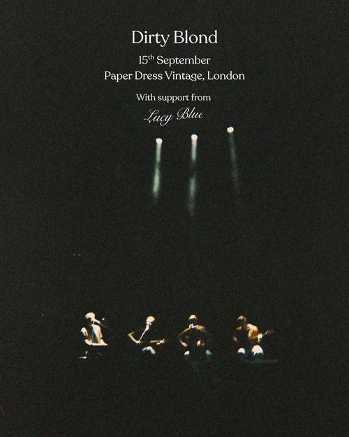Dirty Blond Lucy Blue at Paper Dress Vintage on 15 September 2026 gig poster