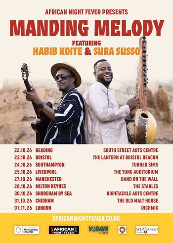 MANDING MELODY featuring HABIB KOITE & SURA SUSSO MANDING MELODY, SURA SUSSO, HABIB KOITE, Habib Koité at Beacon on 23 October 2026 gig poster