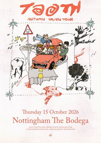 TOOTH - AUTUMN UK/EU TOUR Tooth at The Bodega on 15 October 2026 gig poster