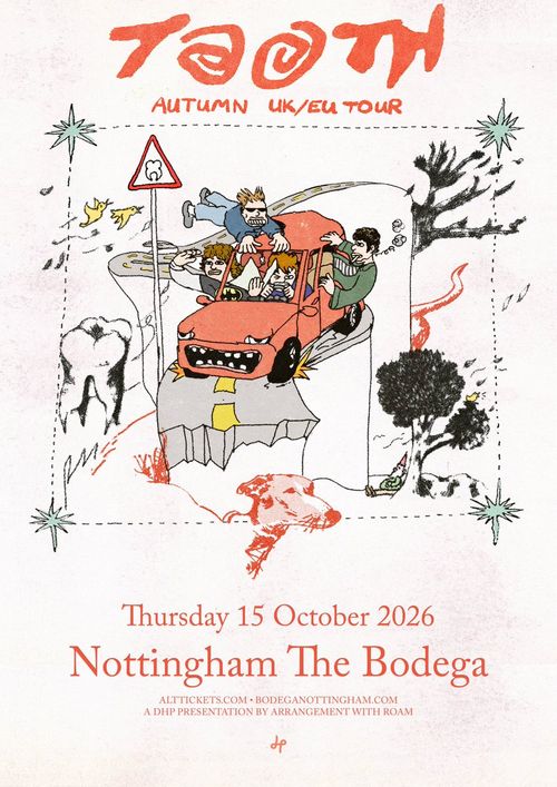 TOOTH - AUTUMN UK/EU TOUR Tooth at The Bodega on 15 October 2026 gig poster