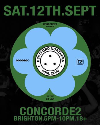 Deptford Northern Soul Club DJ Dan at Concorde2 on 12 September 2026 gig poster