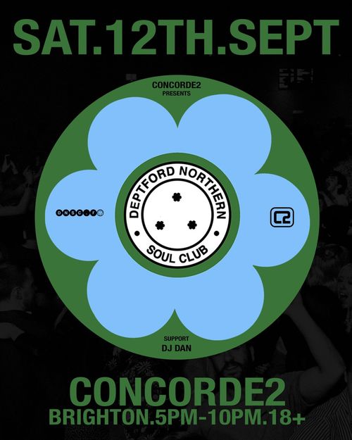 Deptford Northern Soul Club DJ Dan at Concorde2 on 12 September 2026 gig poster