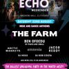 ECHO Weekender The Farm, DJ HOSS, DJ ROB COSTA, ARCTIC MANKEYS, BEN OFOEDEU, Jacob Reddy, Amnesia gig poster