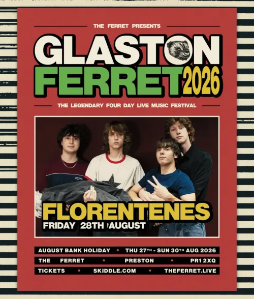 GLASTON FERRET 2026 Florentenes at The Ferret on 28 August 2026 gig poster