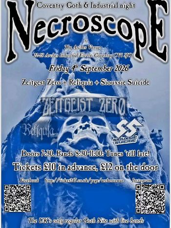 NecroscopE Zeitgest Zero, Siouxsie Suicide, Reliquia at The Arches Venue on 4 September 2026 gig poster