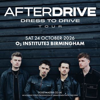 AFTERDRIVE DRESS TO DRIVE TOUR AFTERDRIVE at O2 INSTITUTE3 on 24 October 2026 gig poster