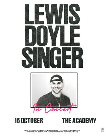 LEWIS DOYLE SINGER In Concert LEWIS DOYLE at THE ACADEMY on 15 October 2026 gig poster