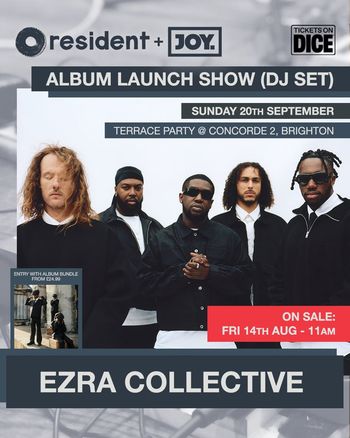 ALBUM LAUNCH SHOW (DJ SET) Ezra Collective at Concorde 2 on 20 September 2026 gig poster