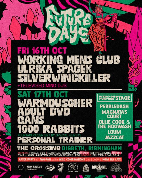 Future Days Silverwingkiller, 1000 Rabbits, Ulrika Spacek, Warmduscher, Adult DVD, Pebbledash, GANS, Magnatas Court, Ollie Cook & The Hogwash, Televised Mind DJs, Loum, Jazzcat, Personal Trainer october 2026 tour poster