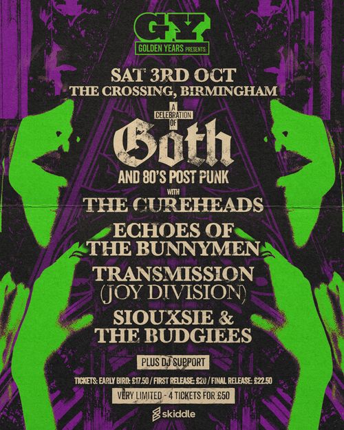 A Celebration of Goth and 80's Post Punk Echoes of the Bunnymen, The Cureheads, Transmission (Joy Division), Happy House Band, SIOUXSIE & THE BUDGIEES, SIOUXSIE & THE BUDGIEES at The Crossing on 3 October 2026 gig poster
