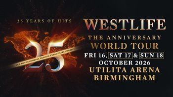 Westlife - The Anniversary World Tour Westlife october 2026 tour poster