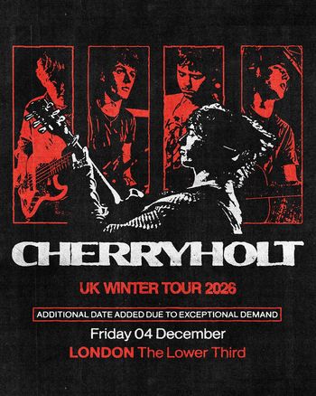 CHERRYHOLT UK WINTER TOUR 2026 Cherryholt at The Lower Third on 4 December 2026 gig poster