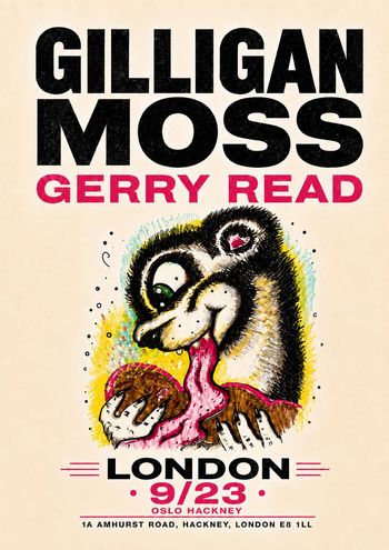 GILLIGAN MOSS GERRY READ Gerry Read, Gilligan Moss at OSLO on 1 September 2023 gig poster
