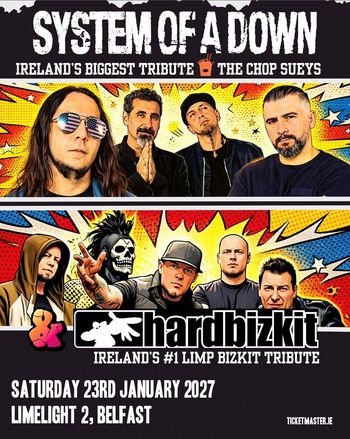 System of A Down & hardbizkit System of a Down, hardbizkit at Limelight 2 on 23 January 2027 gig poster