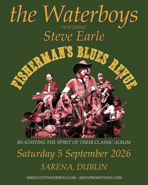 the Waterboys featuring Steve Earle The Waterboys, Steve Earle at 3ARENA on 5 September 2026 gig poster