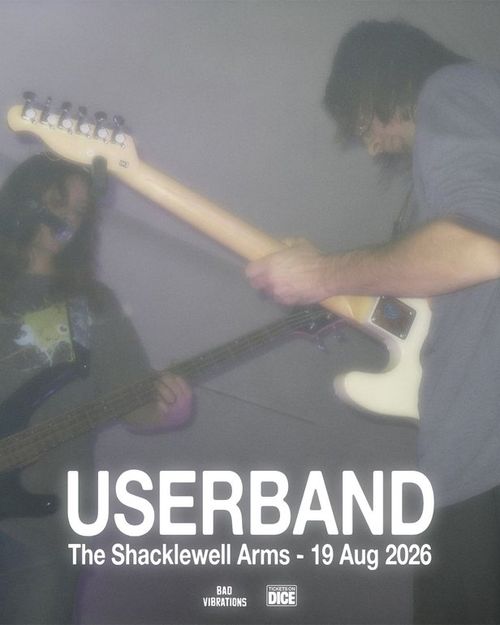 USERBAND at Shacklewell Arms on 19 August 2026 gig poster