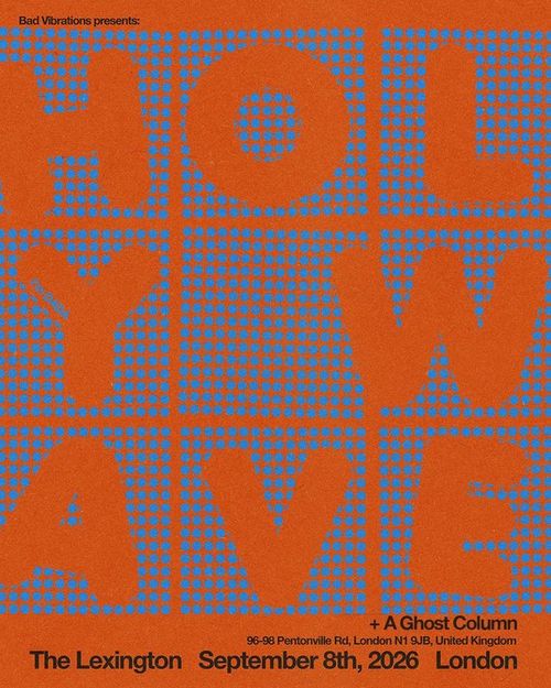 HOLY WAVE + A Ghost Column A Ghost Column, Holy Wave at The Lexington on 8 September 2026 gig poster