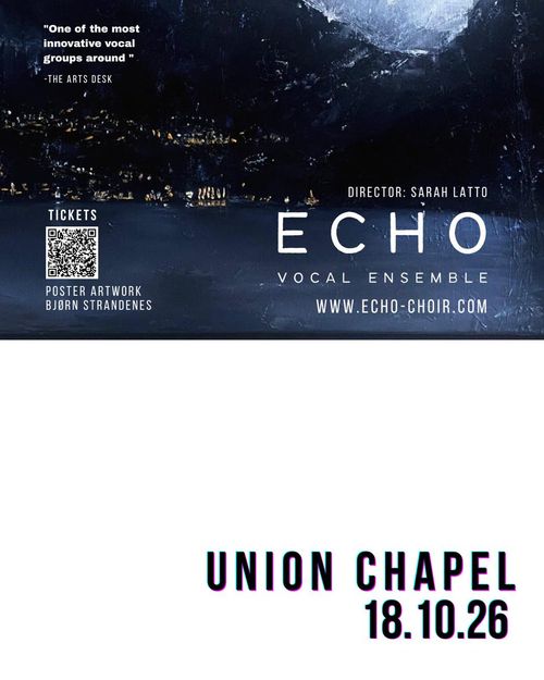 EQUINOX echo at Union Chapel on 18 October 2026 gig poster