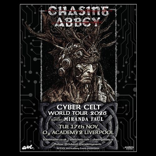 Chasing Abbey - Cyber Celt World Tour 2026 Miranda Faul, Chasing Abbey at O2 Academy 2 on 17 November 2026 gig poster