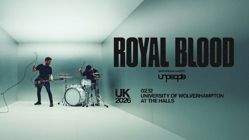 ROYAL BLOOD unpeople at University of Wolverhampton at The Halls on 2 December 2026 gig poster