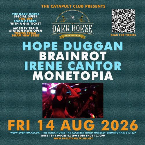 THE DARK HORSE BRAiNROT, HOPE DUGGAN, MONETOPIA, IRENE CANTOR, Black Autumn at The Dark Horse on 14 August 2026 gig poster