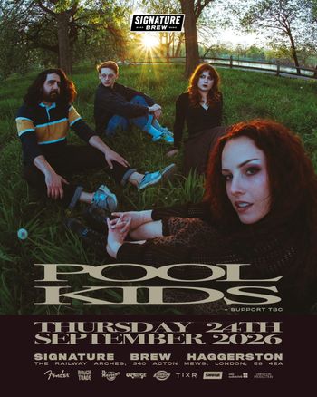 POOL KIDS + support TBC Pool Kids at Signature Brew Haggerston on 24 September 2026 gig poster