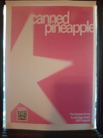 canned pineapple at The Sussex Arms on 15 August 2026 gig poster