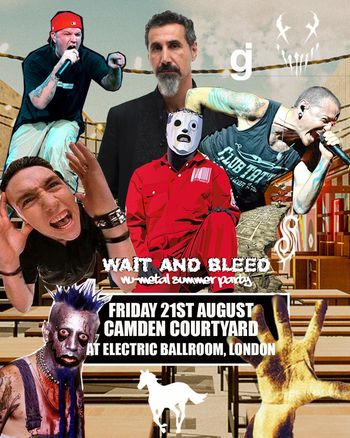WAIT AND BLEED nu-metal summer party WAIT AND BLEED at Electric Ballroom on 21 August 2026 gig poster