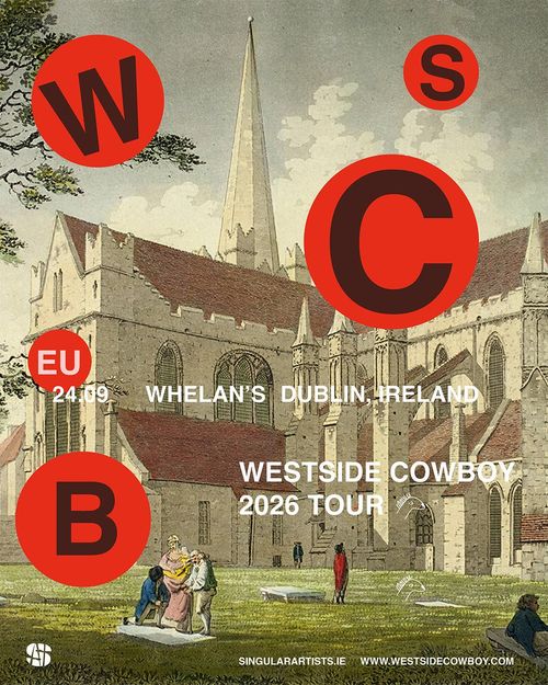WESTSIDE COWBOY 2026 TOUR Westside Cowboy at Whelan's on 24 September 2026 gig poster