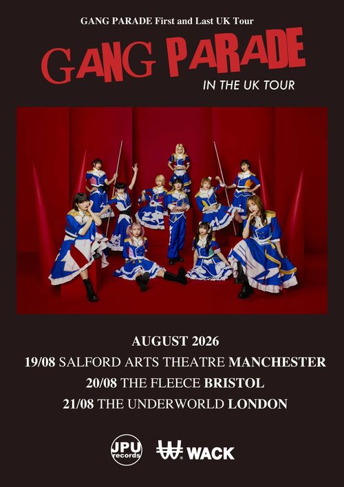 GANG PARADE First and Last UK Tour GANG PARADE august 2026 tour poster