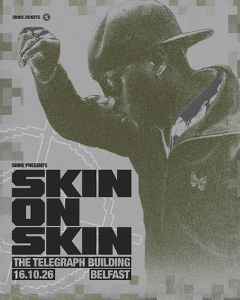 SKIN ON SKIN at THE TELEGRAPH BUILDING on 16 October 2026 gig poster