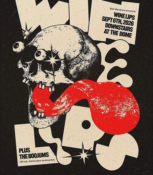 Wine Lips The Boojums at Downstairs at The Dome on 6 September 2026 gig poster