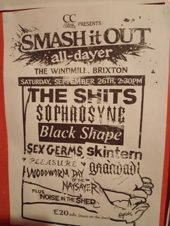 SMASH it OUT all-dayer The Shits, SKINTERN, Sex Germs, gŵylad, NOISE IN THE SHED, DAY OF THE NAYSAYER, SOPHROSYNE, Black Shape, Woodworm, Pleasure at The Windmill on 26 September 2026 gig poster