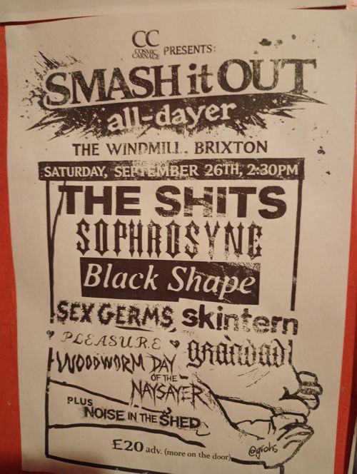 SMASH it OUT all-dayer The Shits, SKINTERN, Sex Germs, gŵylad, NOISE IN THE SHED, DAY OF THE NAYSAYER, SOPHROSYNE, Black Shape, Woodworm, Pleasure at The Windmill on 26 September 2026 gig poster