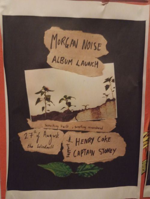 MORGAN NOISE ALBUM LAUNCH Henry Coke, CAPTAIN STONEY, Morgan Noise at the Windmill on 27 August 2026 gig poster