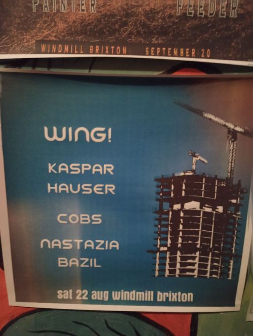 WING! Wing, COBS, KASPAR HAUSER, NASTAZIA, Bazil at Windmill Brixton on 22 August 2026 gig poster