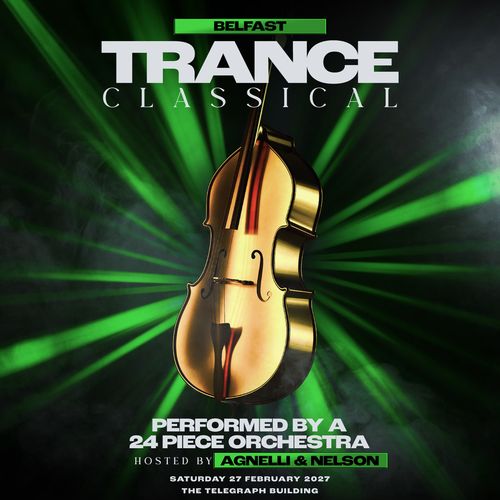 TRANCE CLASSICAL Agnelli & Nelson at The Telegraph Building on 27 February 2027 gig poster