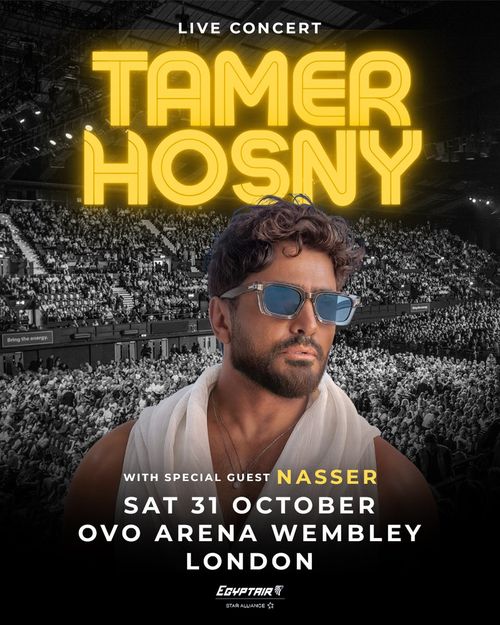 TAMER HOSNY تامر حسني, Nasser at OVO ARENA WEMBLEY on 31 October 2026 gig poster