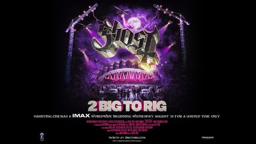 Ghost - 2 Big To Rig Ghost at IMAX on 26 August 2026 gig poster