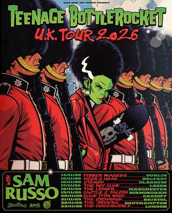 Teenage Bottlerocket U.K. Tour 2026 with Sam Russo Sam Russo, Teenage Bottlerocket, Teenage Bottlerocket at Deep's Head on 15 November 2026 gig poster