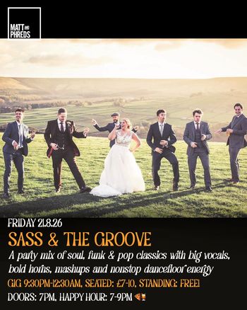 SASS & THE GROOVE at Matt and Phreds on 21 August 2026 gig poster