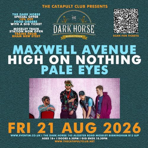 MAXWELL AVENUE, HIGH ON NOTHING, MUTHERS, PALE EYES, TERMS OF SERVICE MUTHERS, PALE EYES, MAXWELL AVENUE, HIGH ON NOTHING, TERMS OF SERVICE at The Dark Horse on 21 August 2026 gig poster